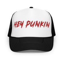 Load image into Gallery viewer, Hey Punkin - Trucker Hat
