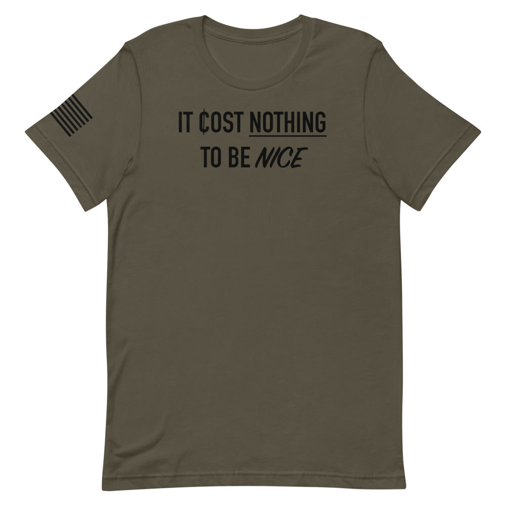 It Cost Nothing - Tshirt