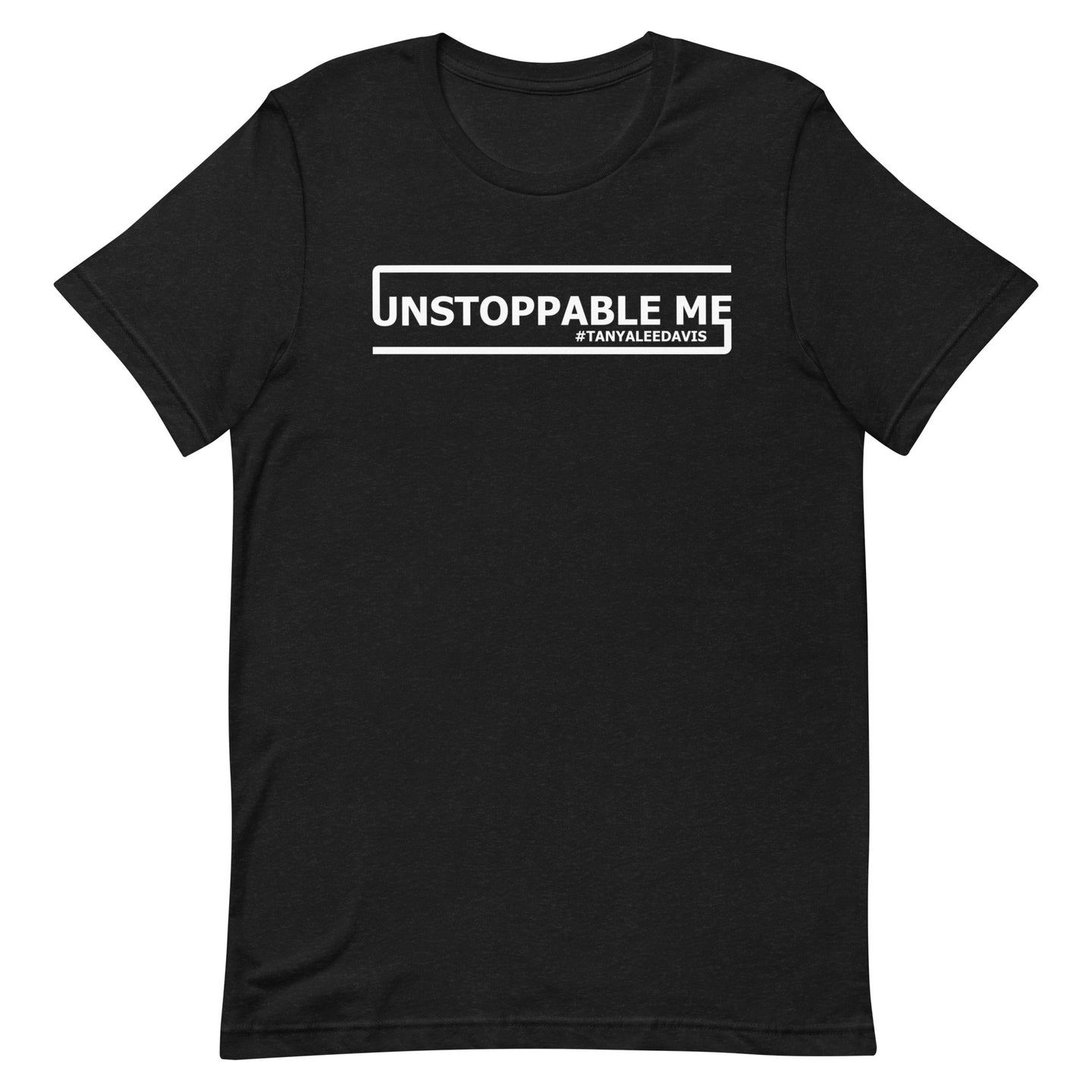 Unstoppable Me - Tshirt Online